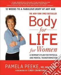 Body for Life for Women libro in lingua di Peeke Pamela, Crawford Cindy (FRW)