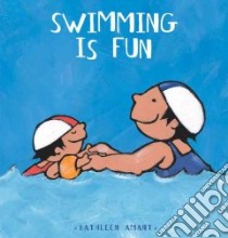 Swimming Is Fun libro in lingua di Amant Kathleen