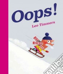 Oops! libro in lingua di Timmers Leo