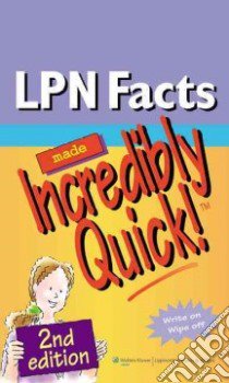 LPN Facts Made Incredibly Quick! libro in lingua di Lippincott Williams & Wilkins (COR)