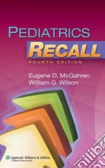Pediatrics Recall libro in lingua di McGahren Eugene D.