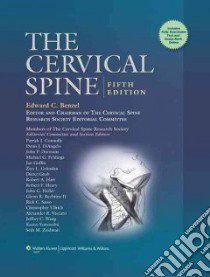 The Cervical Spine libro in lingua di Benzel Edward C. M.D. (EDT)