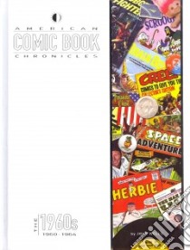 American Comic Book Chronicles The 1960s libro in lingua di Wells John, Dallas Keith (EDT)