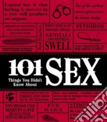 101 Things You Didn't Know About Sex libro in lingua di Marx Eve