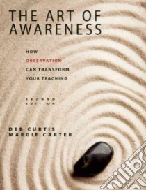 The Art of Awareness libro in lingua di Curtis Deb, Carter Margie