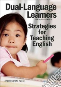 Dual-Language Learners libro in lingua di Passe Angele Sancho