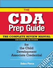 The Cda Prep Guide libro in lingua di Pierce Debra
