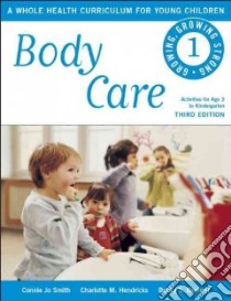 Body Care libro in lingua di Smith Connie Jo, Hendricks Charlotte M., Bennett Becky S.