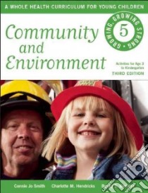 Community and Environment libro in lingua di Smith Connie Jo, Hendricks Charlotte M., Bennett Becky S.