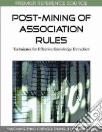 Post-Mining of Association Rules libro in lingua di Zhao Yanchang, Zhang Chengqi (EDT), Cao Longbing (EDT)