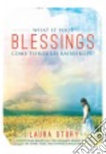 What If Your Blessings Come Through Raindrops? libro in lingua di Story Laura