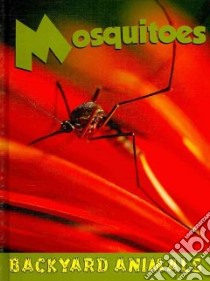 Mosquitoes libro in lingua di Webster Christine
