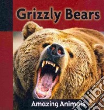 Grizzly Bears libro in lingua di Dineen Jacqueline