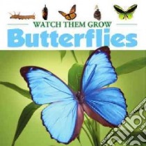 Butterflies libro in lingua di Winnick Nick
