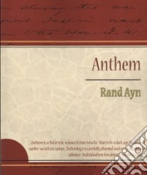 Anthem libro in lingua di Rand Ayn
