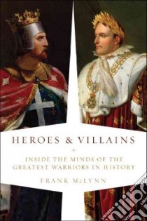 Heroes & Villains libro in lingua di McLynn Frank