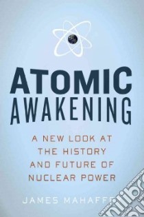 Atomic Awakening libro in lingua di Mahaffey James