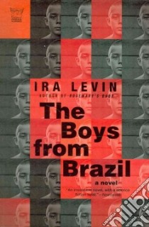 The Boys from Brazil libro in lingua di Levin Ira