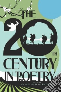 The 20th Century in Poetry libro in lingua di Hulse Michael (EDT), Rae Simon (EDT)