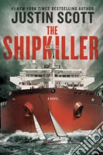 The Shipkiller libro in lingua di Scott Justin
