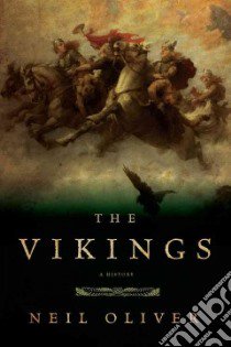 The Vikings libro in lingua di Oliver Neil