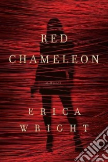 The Red Chameleon libro in lingua di Wright Erica