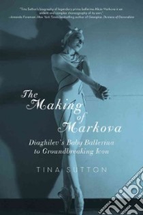 The Making of Markova libro in lingua di Sutton Tina