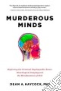 Murderous Minds libro in lingua di Haycock Dean A. Ph.D.
