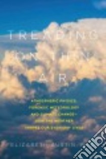 Treading on Thin Air libro in lingua di Austin Elizabeth Ph.D.