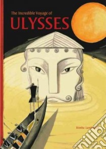 The Incredible Voyage of Ulysses libro in lingua di Landmann Bimba
