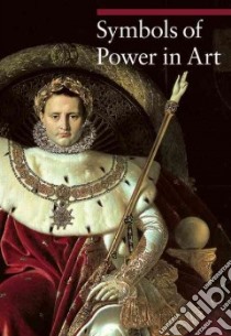 Symbols of Power in Art libro in lingua di Rapelli Paola, Hyams Jay (TRN)