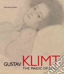 Gustav Klimt libro in lingua di Bisanz-Prakken Marian, Lindberg Steven (TRN), Cuno James (FRW), Schroder Klaus Albrecht (FRW)