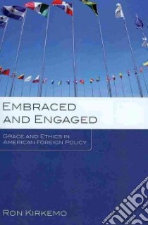 Embraced and Engaged libro in lingua di Kirkemo Ron