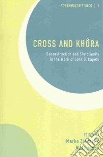 Cross and Khora libro in lingua di Zlomislic Marko (EDT), Deroo Neal (EDT)
