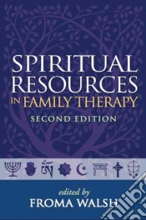 Spiritual Resources in Family Therapy libro in lingua di Walsh Froma (EDT)