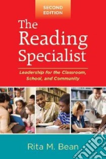 The Reading Specialist libro in lingua di Bean Rita M.