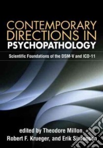 Contemporary Directions in Psychopathology libro in lingua di Millon Theodore (EDT), Krueger Robert F. (EDT), Simonsen Erik (EDT)