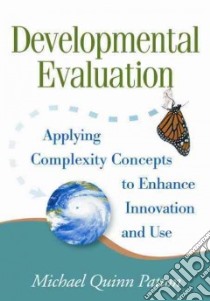 Developmental Evaluation libro in lingua di Patton Michael Quinn