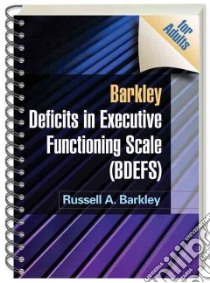 Barkley Deficits in Executive Functioning Scale (BDEFS for Adults) libro in lingua di Barkley Russell A.