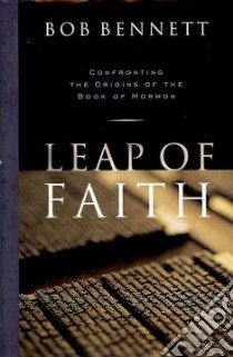 Leap of Faith libro in lingua di Bennett Bob