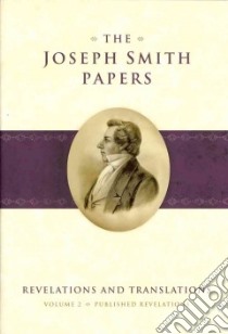The Joseph Smith Papers libro in lingua di Jensen Robin Scott (EDT), Turley Richard E. Jr. (EDT), Lorimer Riley M. (EDT)