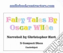 Fairy Tales by Oscar Wilde libro in lingua di Wilde Oscar, Hurt Christopher (NRT)