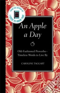 An Apple a Day libro in lingua di Taggart Caroline