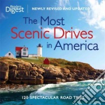 The Most Scenic Drives in America libro in lingua di Reader's Digest Association (EDT)