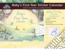 Baby's First Year Sticker Calendar libro in lingua di Wheeler Jody (ART)
