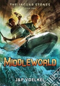 Middleworld libro in lingua di Voelkel Jon, Voelkel Pamela