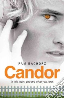 Candor libro in lingua di Bachorz Pam