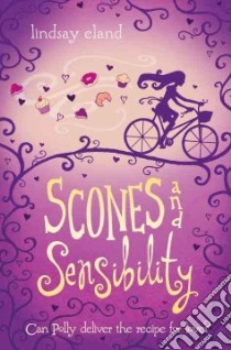 Scones and Sensibility libro in lingua di Eland Lindsay