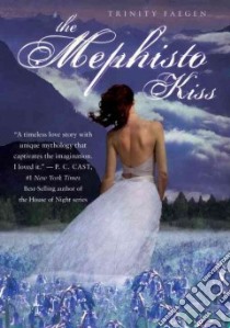 The Mephisto Kiss libro in lingua di Faegen Trinity