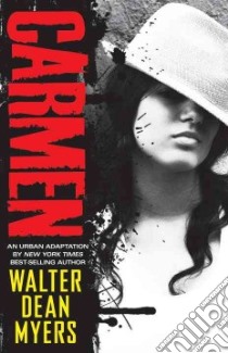 Carmen libro in lingua di Myers Walter Dean